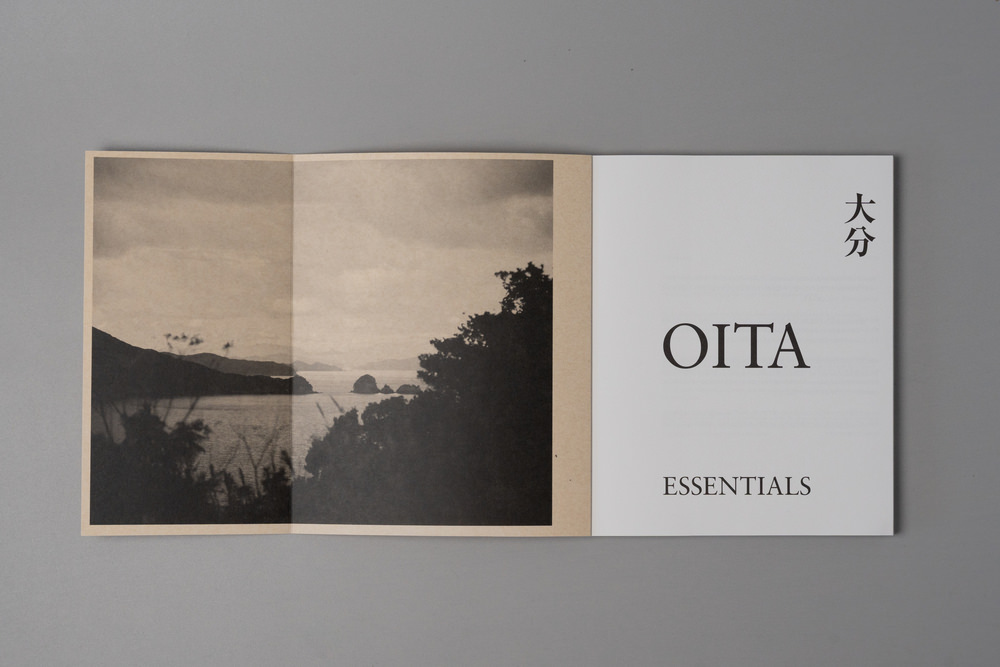 大分 | Oita Essentials 大分県による事業で、正式な事業名は「大分県地域資源素材集作成業務」。2025年の大阪・関西万博に向けて、国内外の方に大分県の地域資源を知ってもらうためのブックレット。 発行：大分県商工観光労働部観光局観光政策課 編集・執筆：竹尾真由美 デザイン：後藤大樹 写真：小島直人，谷知英 校正：里川早帆 翻訳：辻ふみえ 翻訳校正：Helen Davies, AW Parker 編集協力：井上龍貴，森悟 撮影協力：physia 印刷・製本：佐伯コミュニケーションズ Webデザイン：横山洋平、山田星太